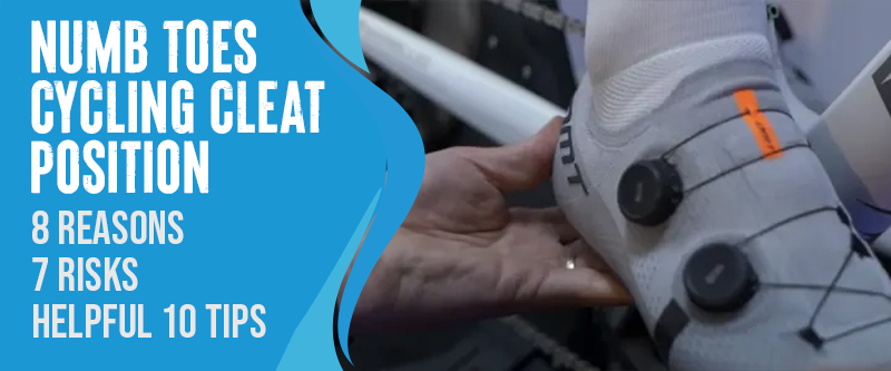 7 Reasons & 7 Risks of Numb Toes Cycling Cleats