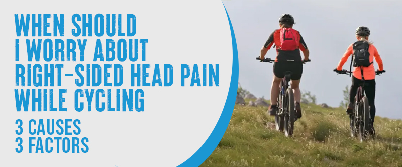 A cyclist with right-sided head pain on a ride