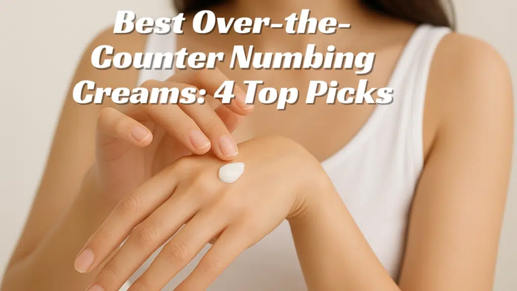 best over the counter numbing cream for pain